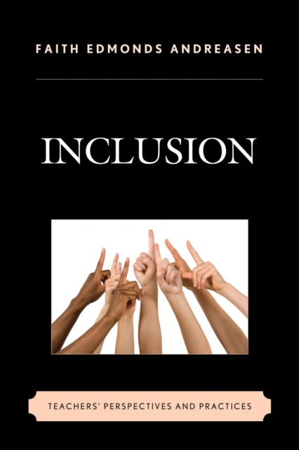 Inclusion : Teachers' Perspectives and Practices, EPUB eBook
