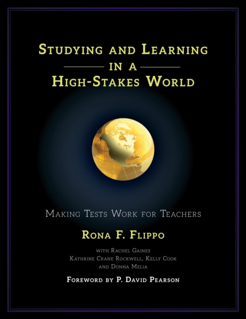 Studying and Learning in a High-Stakes World : Making Tests Work for Teachers, EPUB eBook