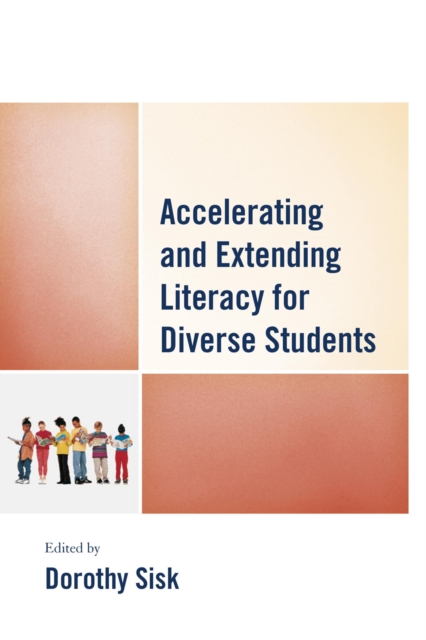Accelerating and Extending Literacy for Diverse Students, Hardback Book
