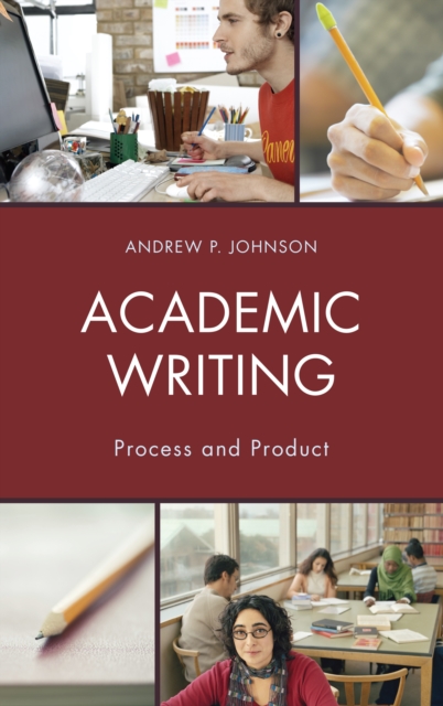 Academic Writing : Process and Product, Hardback Book