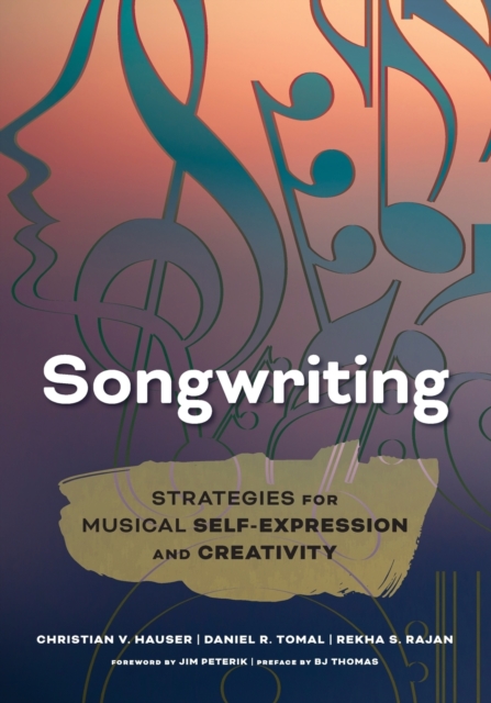 Songwriting : Strategies for Musical Self-Expression and Creativity, Paperback / softback Book