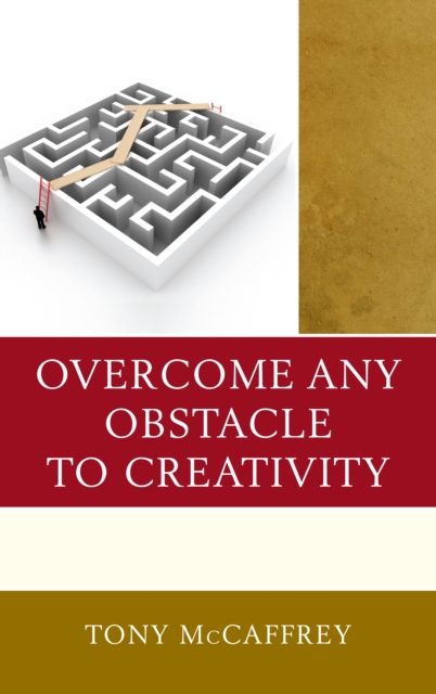 Overcome Any Obstacle to Creativity, Paperback / softback Book