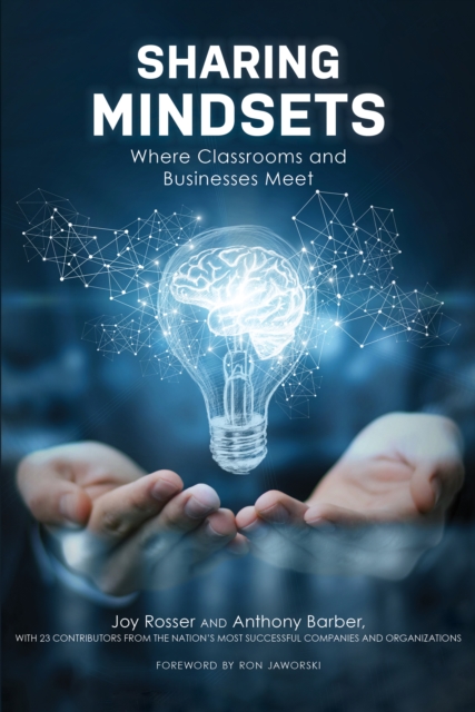 Sharing Mindsets : Where Classrooms and Businesses Meet, Hardback Book