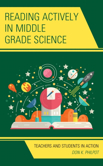 Reading Actively in Middle Grade Science : Teachers and Students in Action, EPUB eBook