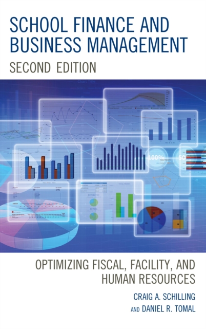 School Finance and Business Management : Optimizing Fiscal, Facility and Human Resources, EPUB eBook