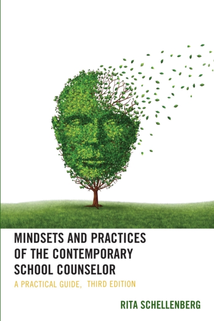 Mindsets and Practices of the Contemporary School Counselor : A Practical Guide, EPUB eBook
