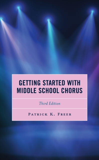 Getting Started with Middle School Chorus, Hardback Book