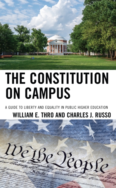 The Constitution on Campus : A Guide to Liberty and Equality in Public Higher Education, Hardback Book
