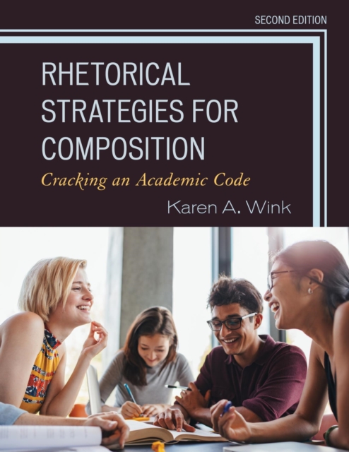 Rhetorical Strategies for Composition : Cracking an Academic Code, EPUB eBook