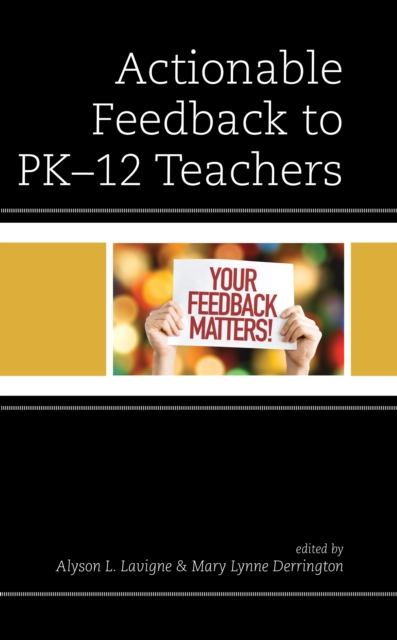 Actionable Feedback to PK-12 Teachers, Hardback Book