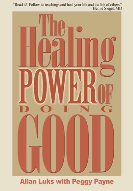 The Healing Power of Doing Good, EPUB eBook