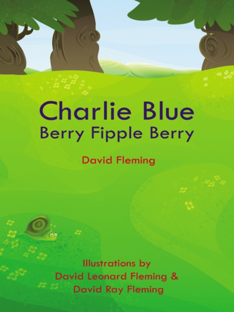 Charlie Blue Berry Fipple Berry, EPUB eBook