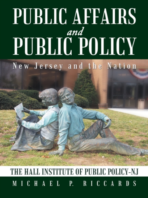 Public Affairs and Public Policy : New Jersey and the Nation, EPUB eBook