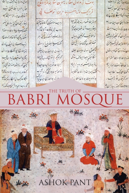 The Truth of Babri Mosque, EPUB eBook