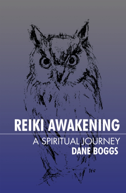 Reiki Awakening : A Spiritual Journey, EPUB eBook