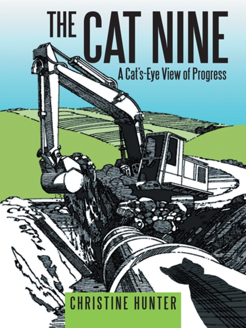The Cat Nine : A Cat'S-Eye View of Progress, EPUB eBook