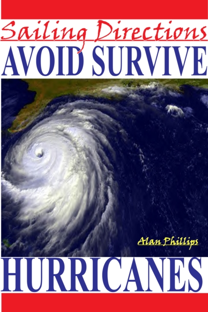 Sailing Directions Avoid and Survive Hurricanes, EPUB eBook
