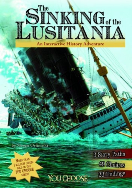 Sinking of the Lusitania: An Interactive History Adventure, Paperback / softback Book