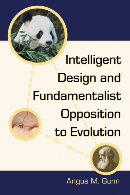 Intelligent Design and Fundamentalist Opposition to Evolution, PDF eBook