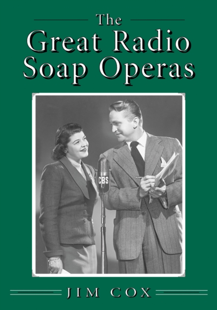 The Great Radio Soap Operas, PDF eBook