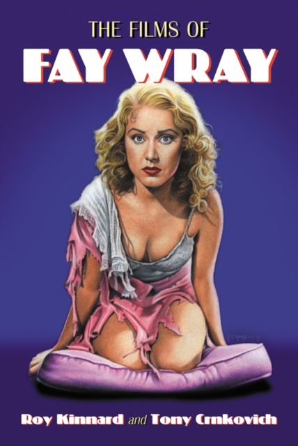 The Films of Fay Wray, EPUB eBook