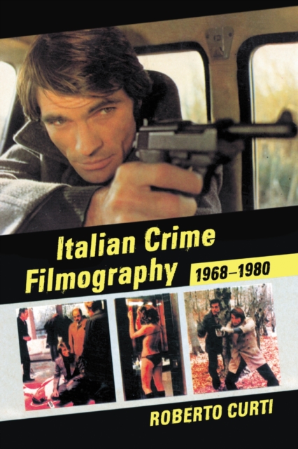 Italian Crime Filmography, 1968-1980, EPUB eBook