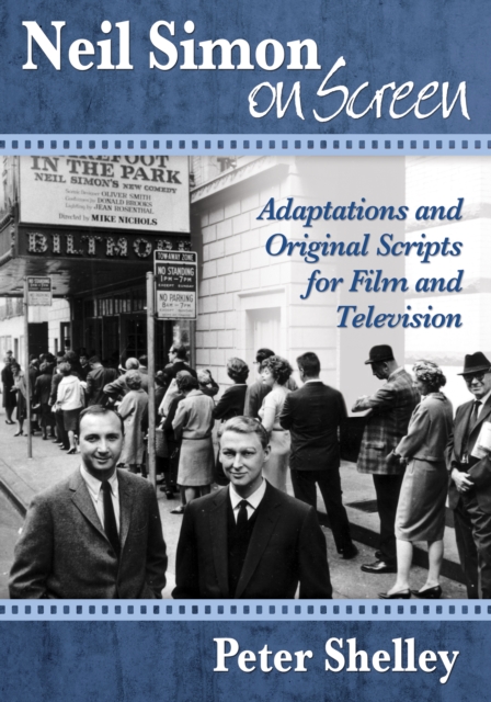 Neil Simon on Screen : Adaptations and Original Scripts for Film and Television, EPUB eBook
