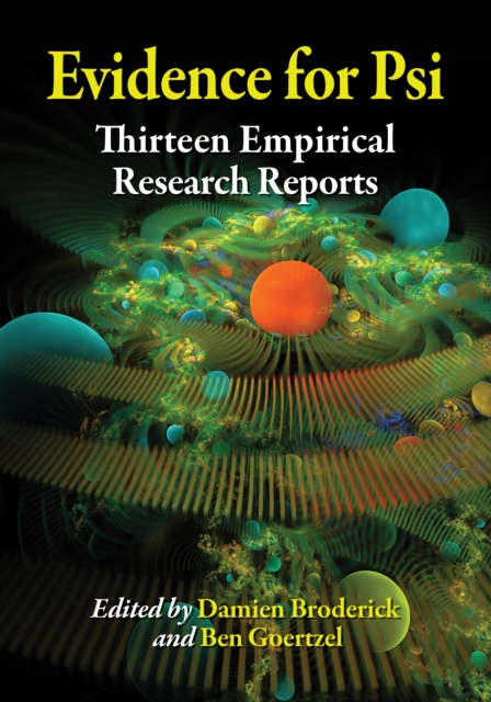 Evidence for Psi : Thirteen Empirical Research Reports, EPUB eBook