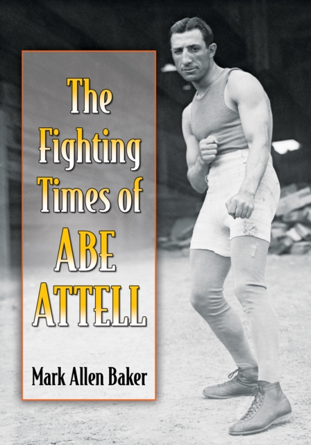 The Fighting Times of Abe Attell, EPUB eBook