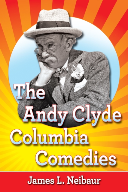 The Andy Clyde Columbia Comedies, EPUB eBook