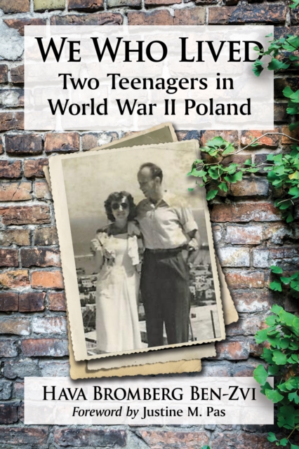 We Who Lived : Two Teenagers in World War II Poland, EPUB eBook