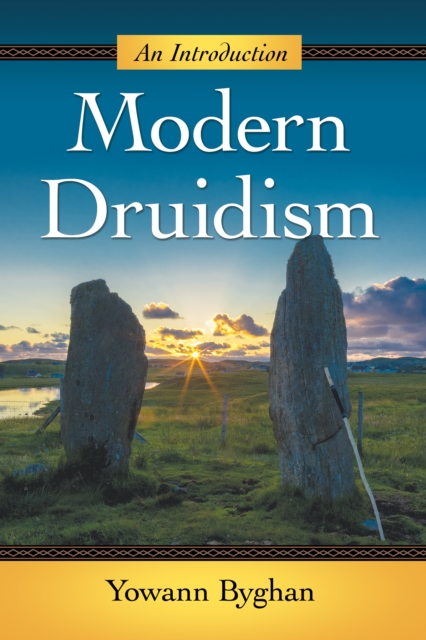 Modern Druidism : An Introduction, EPUB eBook