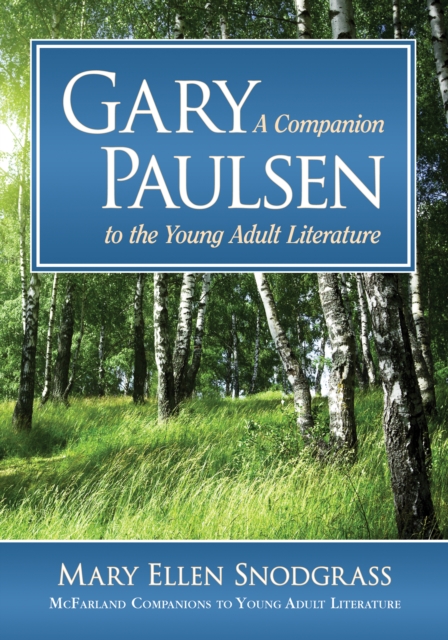 Gary Paulsen : A Companion to the Young Adult Literature, EPUB eBook