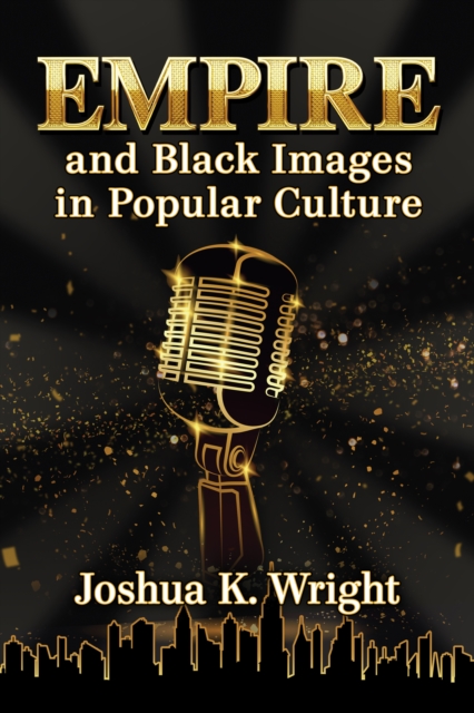 Empire and Black Images in Popular Culture, EPUB eBook