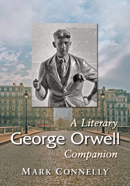 George Orwell : A Literary Companion, EPUB eBook