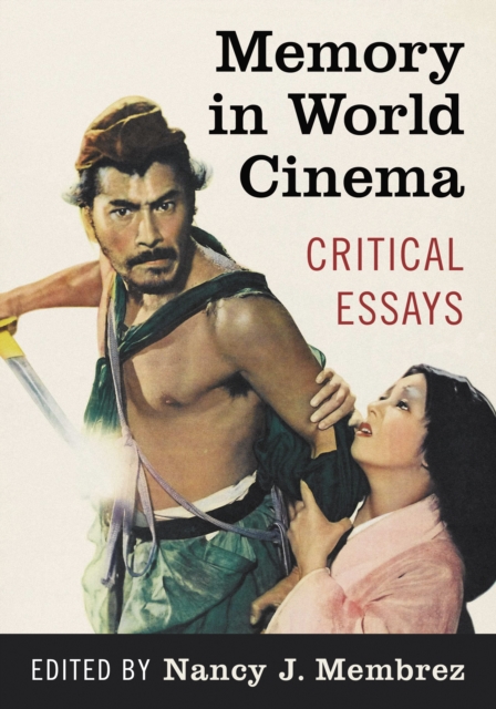 Memory in World Cinema : Critical Essays, EPUB eBook