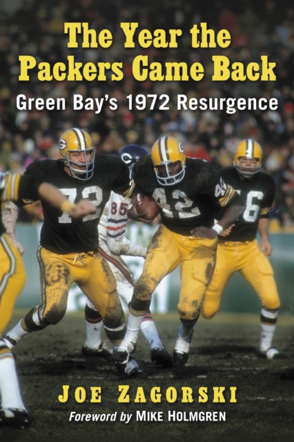 The Year the Packers Came Back : Green Bay's 1972 Resurgence, EPUB eBook