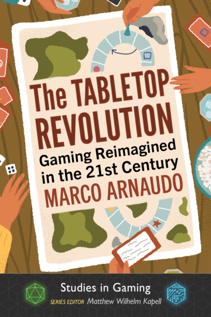 The Tabletop Revolution : Gaming Reimagined in the 21st Century, EPUB eBook