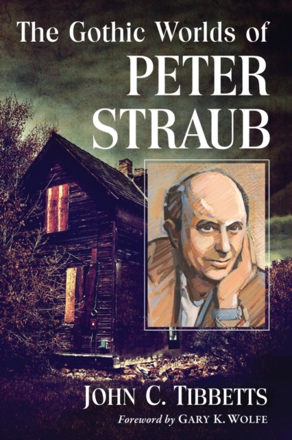 The Gothic Worlds of Peter Straub, Paperback / softback Book