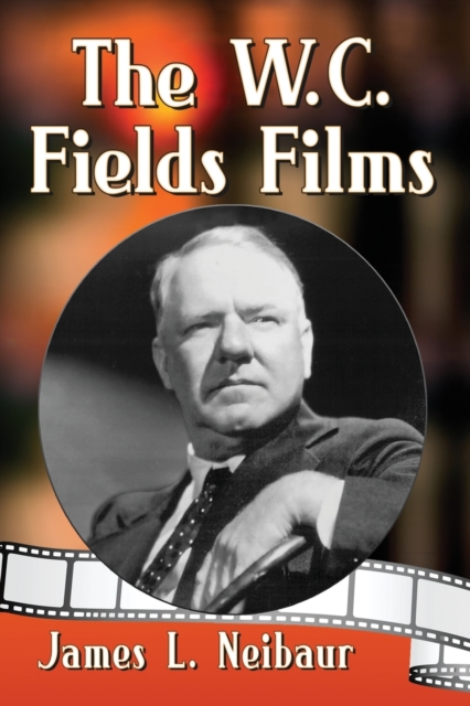 The W.C. Fields Films, Paperback / softback Book