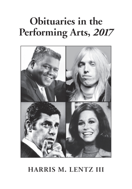 Obituaries in the Performing Arts, 2017, Paperback / softback Book