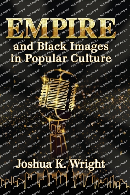 Empire and Black Images in Popular Culture, Paperback / softback Book