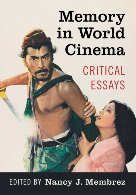 Memory in World Cinema : Critical Essays, Paperback / softback Book