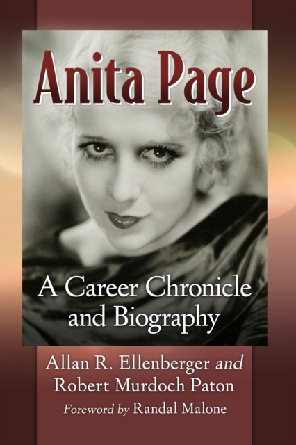 Anita Page : A Career Chronicle and Biography, Paperback / softback Book