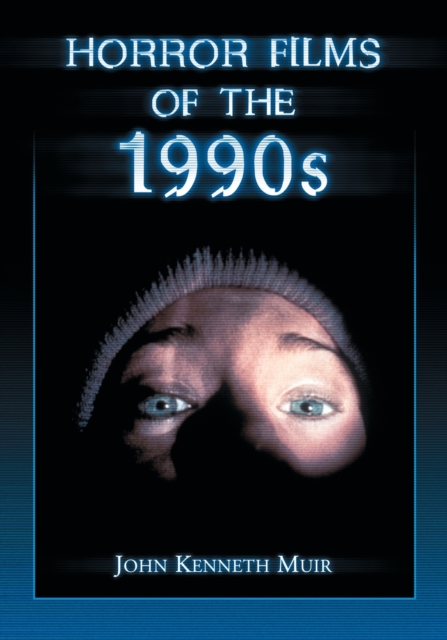 Horror Films of the 1990s, Paperback / softback Book