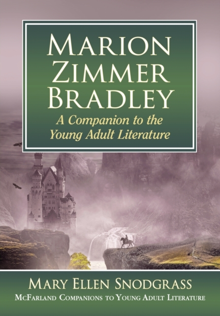 Marion Zimmer Bradley : A Companion to the Young Adult Literature, Paperback / softback Book