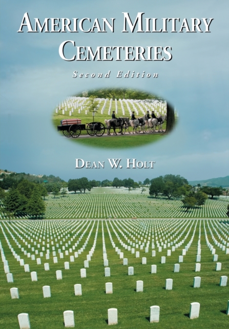 American Military Cemeteries, 2d ed., Paperback / softback Book