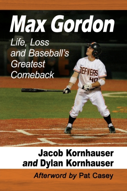 Max Gordon : Life, Loss and Baseball's Greatest Comeback, Paperback / softback Book