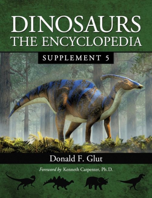 Dinosaurs : The Encyclopedia, Supplement 5, Paperback / softback Book