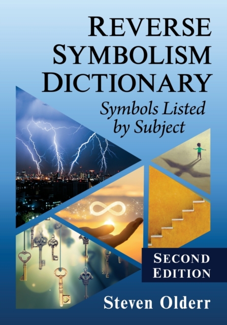 Reverse Symbolism Dictionary : Symbols Listed by Subject, 2d ed., Paperback / softback Book